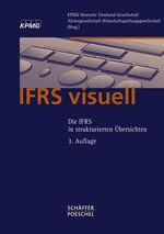 ISBN 9783791027265: IFRS visuell - Die IFRS in strukturierten Übersichten