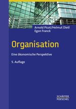 ISBN 9783791027647: Organisation - Eine ökonomische Perspektive