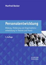 ISBN 9783791028521: Personalentwicklung – Bildung, Förderung und Organisationsentwicklung in Theorie und Praxis