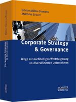 ISBN 9783791028545: Corporate Strategy & Governance - Wege zur nachhaltigen Wertsteigerung im diversifizierten Unternehmen