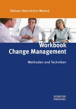 Workbook Change Management – Methoden und Techniken