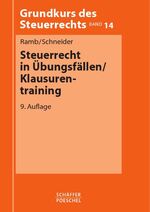 Steuerrecht in Übungsfällen, Klausurentraining