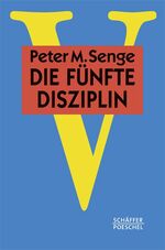 ISBN 9783791030364: Die fünfte Disziplin - Kunst und Praxis der lernenden Organisation