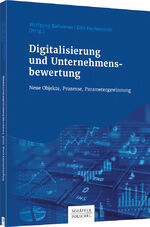 ISBN 9783791043975: Digitalisierung und Unternehmensbewertung - Neue Objekte, Prozesse, Parametergewinnung