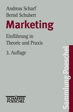 Marketing – Einführung in Theorie und Praxis