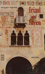 ISBN 9783791305837: Friaul und Istrien