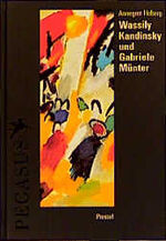 ISBN 9783791313481: Wassily Kandinsky und Gabriele Münter