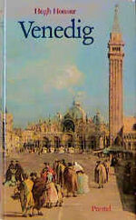 ISBN 9783791314600: Venedig [Hardcover] Honour, Hugh