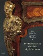 ISBN 9783791315911: Die französischen Möbel des 18. Jahrhundert der Residenz München