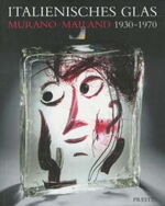 ISBN 9783791317090: Italienisches Glas : Murano, Mailand 1930 - 1970 ; die Sammlung der Steinberg Foundation ; [anlässlich der Ausstellung "Italienisches Glas, Murano, Mailand 1930 - 1970" im Kunstmuseum Düsseldorf im Ehrenhof, Glasmuseum Hentrich (10. November 1996 - 26. Januar 1997) ... Shimonoseki City Art Museum, Shimonoseki (August - September 1998)]. hrsg. von Helmut Ricke und Eva Schmitt