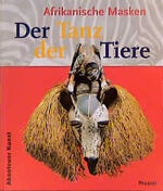 ISBN 9783791318240: Der Tanz der Tiere - afrikanische Masken. [Text: Christine Stelzig] / Abenteuer Kunst