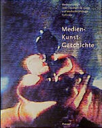 Medien-Kunst-Geschichte: Medien-Kunst-Geschichte