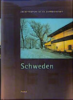 ISBN 9783791319278: SCHWEDEN ARCHITEHTUR IM 20. JAHRHUNDERT