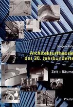 ISBN 9783791320199: Architekturtheorie des 20. Jahrhunderts