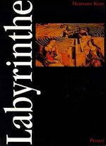 Bildende Kunst - Kern, Hermann: Labyrint Bildende Kunst - Kern, Hermann: Labyrint
