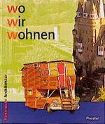 ISBN 9783791321011: Wo wir wohnen