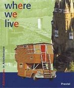 ISBN 9783791321042: Where We Live