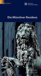 ISBN 9783791322070: Die Münchner Residenz