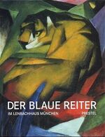 Der Blaue Reiter im Lenbachhaus München