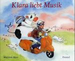 ISBN 9783791324210: Klara liebt Musik