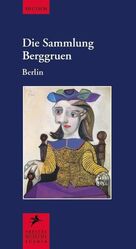 ISBN 9783791327068: Die Sammlung Berggruen, Berlin