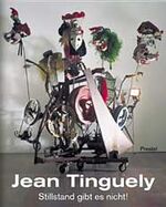 ISBN 9783791327693: Jean Tinguely