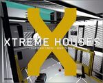 ISBN 9783791327891: Xtreme Houses. Courtenay Smith + Sean Topham. Mit einer Bibliographie.