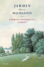 Jardin de la malmaison – Empress Josephine's Garden