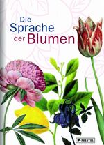 ISBN 9783791334608: Die Sprache der Blumen