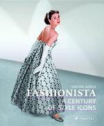 Simone Werle: Fashionista A Century of S