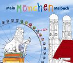 ISBN 9783791339788: Mein München-Malbuch.