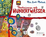 ISBN 9783791340975: Mein Kunst-Malbuch, Phantasiereisen mit Hundertwasser