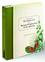 Alexander von Humboldt and the botanical exploration of the Americas