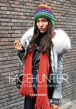 ISBN 9783791344522: Facehunter - Die Straße als Catwalk