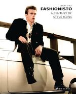 ISBN 9783791344768: Fashionisto A Century of Style Icons