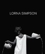 ISBN 9783791352664: Lorna Simpson