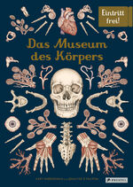 ISBN 9783791375298: Das Museum des Körpers - Eintritt frei!