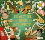 ISBN 9783791375922: Die Welt der Musikinstrumente: Ein Sound-Buch zum Hören mit 10 Soundmodulen. Ein Sachbilderbuch für Kinder ab 6 Jahren (Prestel junior Sound-Bücher, Band 11)