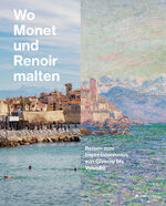 ISBN 9783791379586: Wo Monet und Renoir malten