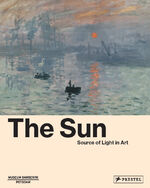 ISBN 9783791379654: The Sun - Source of Light in Art