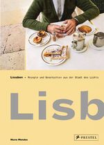 ISBN 9783791384481: Lissabon - Lisboeta – Rezepte und Geschichten aus der Stadt des Lichts