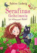 ISBN 9783791500652: Serafinas Geheimnis - Dreimal (3 x) schwarzer Kater (Neuauflage 2018)