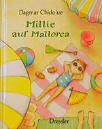 ISBN 9783791503844: Millie auf Mallorca