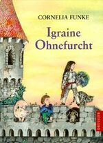 ISBN 9783791504551: Igraine Ohnefurcht