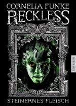 ISBN 9783791504858: Reckless 1 - Steinernes Fleisch