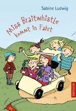 ISBN 9783791512419: Miss Braitwhistle kommt in Fahrt