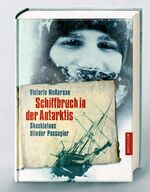 ISBN 9783791512624: Schiffbruch in der Antarktis - Shackletons blinder Passagier