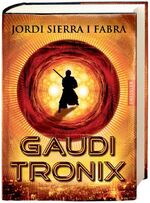 Jordi Sierra i Fabra, Ilse Layer: Gaudit Jordi Sierra i Fabra, Ilse Layer: Gaudit