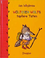 ISBN 9783791523347: Wölfchen Wolfs tapfere Taten