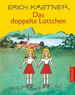 ISBN 9783791530116: Das doppelte Lottchen - Ein Roman für Kinder; Illustriert von Walter Trier - 122. Auflage 1977